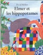 Elmer Et Les Hippopotames PDF