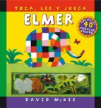Elmer: Toca, Lee Y Juega PDF
