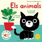 Els Animals. El Meu Primer Llibre De Sons
