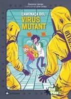 Emi I Max: L Amenaça Del Virus Mutant