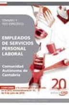 Empleados De Servicios: Personal Laboral De La Comunidad Autonoma De Cantabria. Temario Y Test Especifica