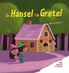 En Hansel I La Gretel
