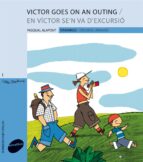 En Victor Se N Va D Excursio-victor Goes On An Outing PDF