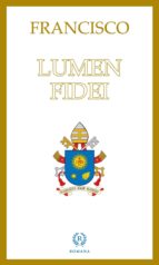 Enciclica Lumen Fidei