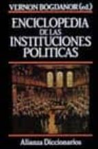 Enciclopedia De Las Instituciones Politicas