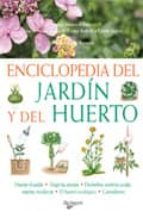 Enciclopedia Del Jardin Y Del Huerto
