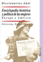 Enciclopedia Historica Y Politica De Las Mujeres: Europa Y Americ A