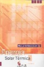 Energia Solar Termica: Manual Del Arquitecto
