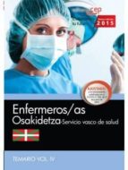 Enfermera/o. Servicio Vasco De Salud-osakidetza. Temario. Vol.iv