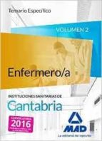 Enfermero/a De Las Instituciones Sanitarias De Cantabria. Temario Especifico Volumen 2