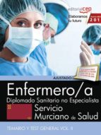Enfermero/a Servicio Murciano De Salud Diplomado Sanitario No Especialista. Temario Y Test General