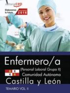 Enfermero Comunidad Autónoma Castilla Y León. Temario Vol. Ii.