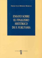 Ensayo Sobre El Finalismo Historico De F. Fukuyama