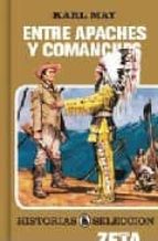 Entre Apaches Y Comanches