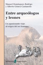Entre Arqueologos Y Leones PDF