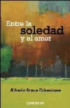 Entre La Soledad Y El Amor