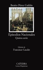Episodios Nacionales: Quinta Serie
