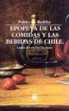 Epopeya De Las Comidas Y Las Bebidas De Chile: Canto Del Macho An Ciano
