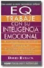 Eq, Trabaje Con Su Inteligencia Emocional PDF