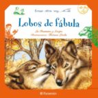 Erase Otra Vez: Lobos De Fabula: La Fontaine Y Esopo