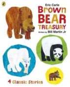 Eric Carle S Brown Bear Treasury