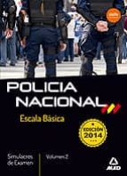 Escala Básica De Policía Nacional. Simulacros De Examen Volumen 2 PDF