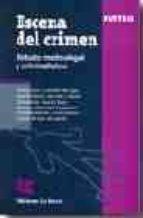 Escena Del Crimen. Estudio Medicolegal Y Criminalistico PDF