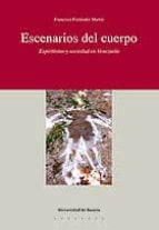 Escenarios Del Cuerpo: Espiritismo Y Sociedad En Venezuela PDF