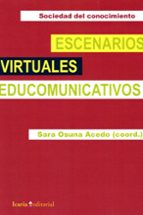 Escenarios Virtuales Educomunicativos: Sociedad Del Conocimiento PDF