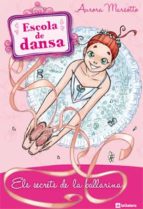 Escola De Dansa 12: Els Secrets De La Ballarina PDF