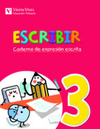 Escribir. 2º Primaria Caderno De Expresión Escrita 3. Galicia