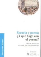 Escuela Y Poesia ¿y Que Hago Con El Poema? PDF
