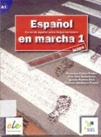 Español En Marcha 1: Curso De Español Como Lengua Extranjera