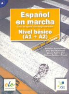 Español En Marcha Basico: Libro Del Alumno Curs De Españo L Como Lengua Extranjera)