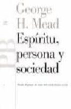 Espiritu, Persona Y Sociedad: Desde El Punto De Vista Del Conduct Ivismo Social PDF