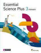 Essential Science Plus 3 Student S Book