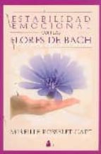 Estabilidad Emocional Con Las Flores De Bach