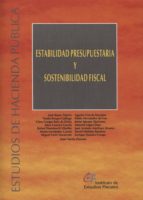 Estabilidad Presupuestaria Y Sostenibilidad Fiscal