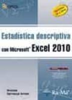 Estadistica Descriptiva Con Microsoft Excel 2010: Versiones 97 A 2010