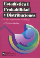 Estadistica I. Probabilidad Y Distribuciones