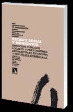 Estado Social Y Municipios: Servicios Publicos Locales Y Prestaci Ones Asistenciales En España
