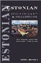 Estonian Dictionary & Phrasebook: Estonian-english/english-estoni An