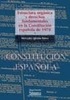 Estructura Organica Y Derechos Fundamentales En La Constitucion Española De 1978