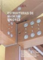 Estructuras De Madera. Uniones PDF