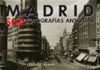 Estuche Madrid 500 Fotografias Antiguas