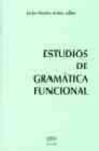 Estudios De Gramatica Funcional