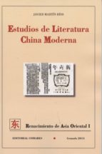 Estudios De Literatura China Moderna
