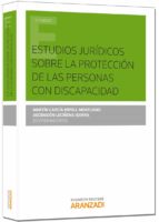 Estudios Jurídicos Sobre La Protección De Las Personas Con Discap Acidad PDF