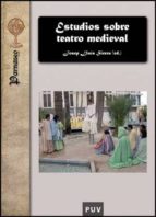 Estudios Sobre Teatro Medieval PDF