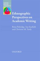 Ethnographic Perspectives On Academic Writing: Writing In The Academy Ethnic Perspectives PDF